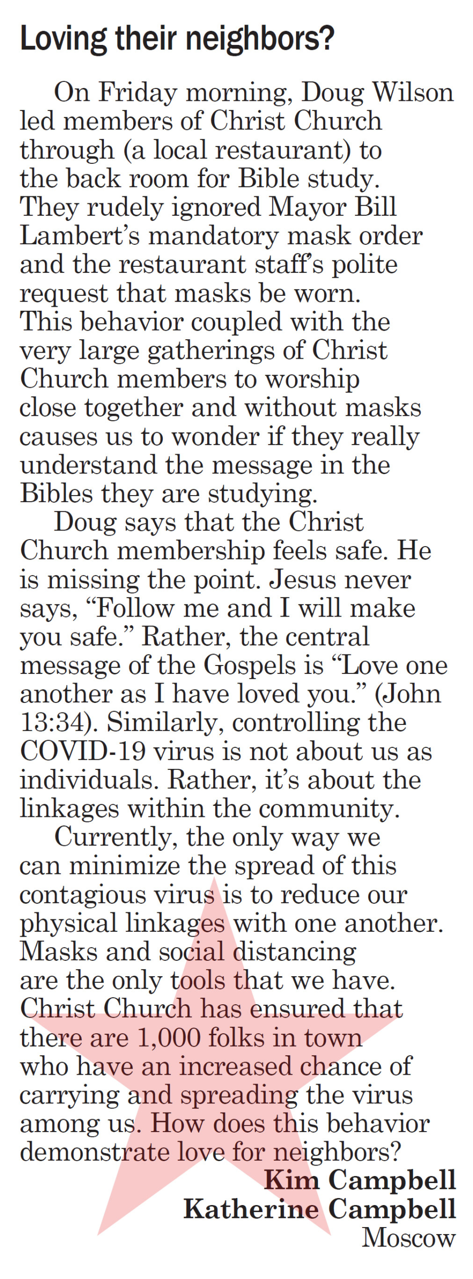 Moscow-Pullman Daily News, July 7, 2020, Letter to the Editor: “Loving their neighbors?” Moscow-Pullman Daily News, July 7, 2020, Letter to the Editor: “Loving their neighbors?”