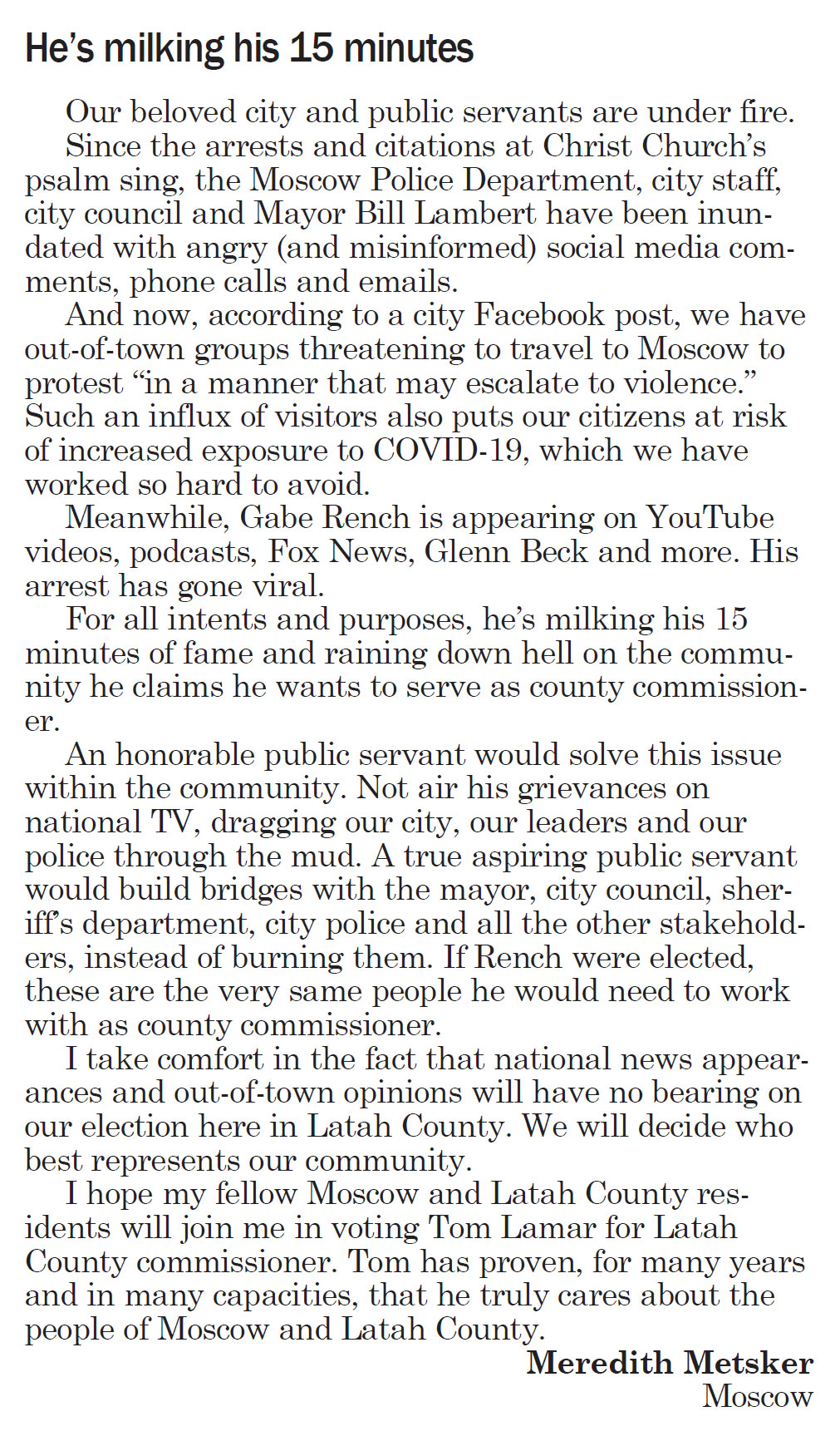 Moscow-Pullman Daily News, September 29, 2020, page 5, Letter to the editor “He’s milking his 15 minutes”