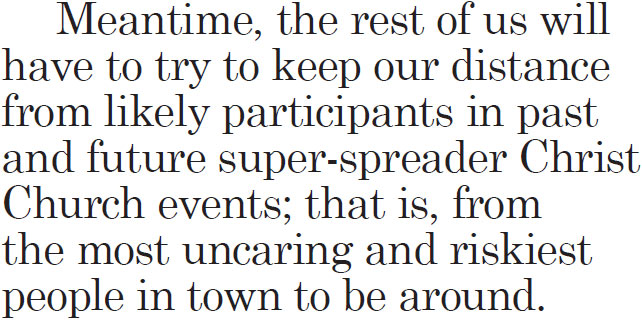 Moscow-Pullman Daily News, Letter to the Editor, October 5, 2020, page 7, “Uncaring and risky”