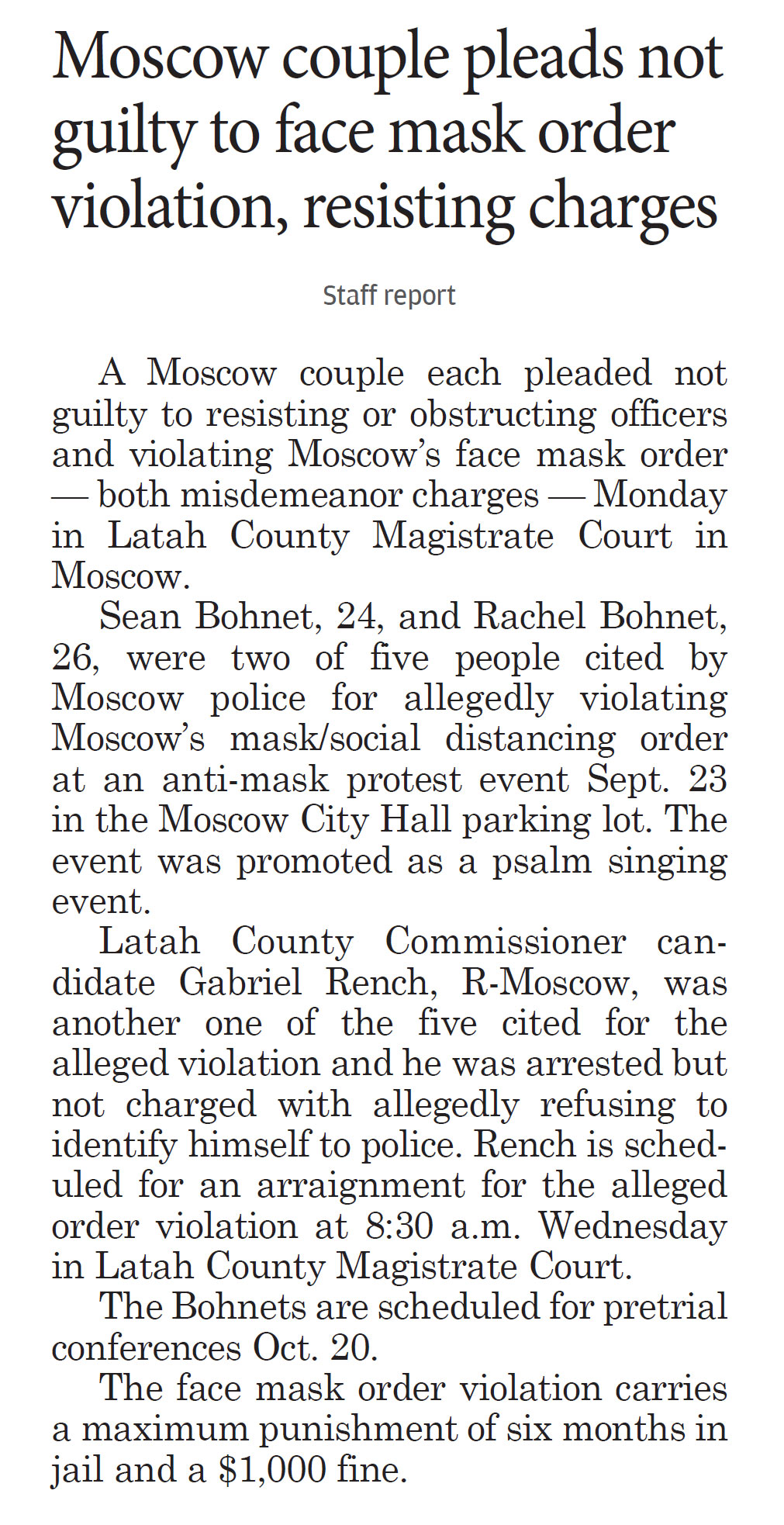 Moscow-Pullman Daily News, page 2, October 6, 2020: “Moscow couple pleads not guilty to face mask order violation, resisting charges”